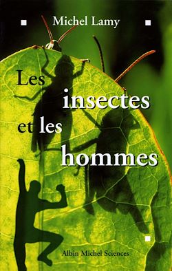 Télécharger le livre :  Les Insectes et les hommes