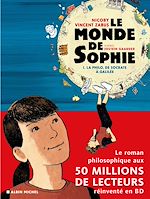 Télécharger le livre :  Le Monde de Sophie - La Philo de Socrate à Galilée - tome 1 (BD)