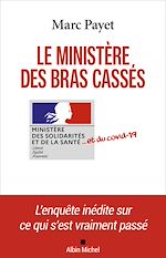 Download this eBook Le Ministère des bras cassés