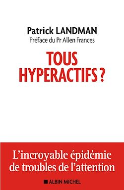 Télécharger le livre :  Tous hyperactifs ?