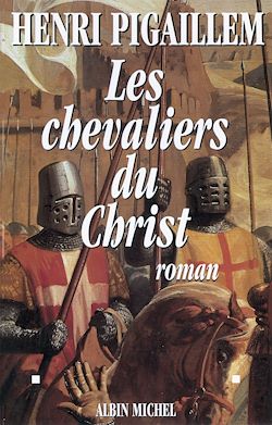 Télécharger le livre :  Les Chevaliers du Christ