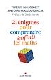 Télécharger le livre :  21 énigmes pour comprendre (enfin !) les maths