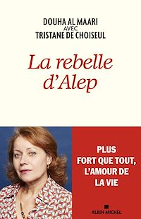 Téléchargez le livre :  La Rebelle d'Alep