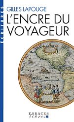Télécharger le livre :  L'Encre du voyageur