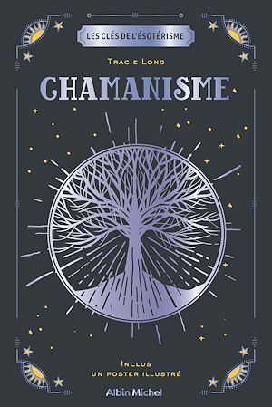 Les Clés de l'ésotérisme - Chamanisme | Long, Tracie. Auteur