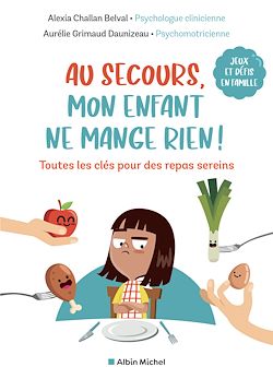 Télécharger le livre :  Au secours, mon enfant ne mange rien !