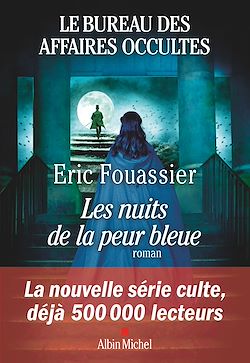 Télécharger le livre :  Le Bureau des affaires occultes - tome 3 - Les Nuits de la peur bleue
