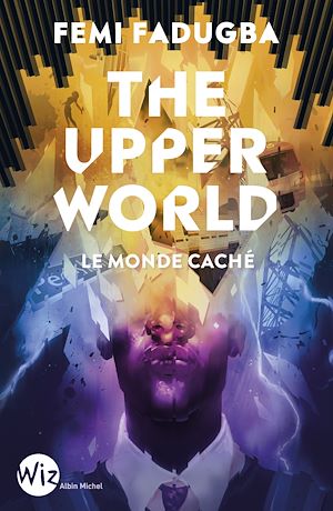 The upper world | Fadugba, Femi. Auteur