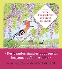 Télécharger le livre :  Carnet d'un jardinier amoureux du vivant