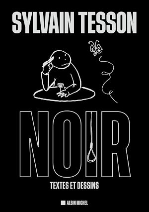Noir | Tesson, Sylvain (1972-....). Auteur