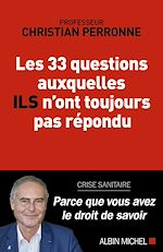 Download this eBook Les 33 questions auxquelles ils n'ont toujours pas répondu