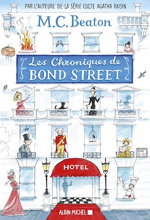 Les Chroniques de Bond Street - tome 1 | Beaton, M. C.. Auteur