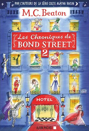 Les Chroniques de Bond Street - tome 2 | Beaton, M. C.. Auteur