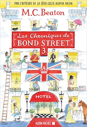 Les Chroniques de Bond Street - tome 3 | Beaton, M. C.. Auteur