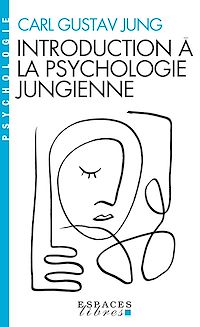 Téléchargez le livre :  Introduction à la psychologie jungienne
