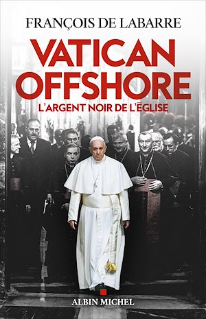 Vatican offshore | Labarre, François. Auteur