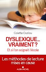 Télécharger le livre :  Dyslexique... vraiment ?