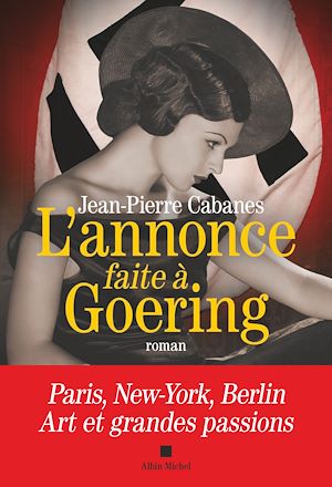 L'Annonce faite à Goering | Cabanes, Jean-Pierre (1949-....). Auteur