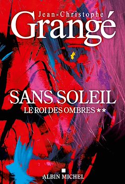 Télécharger le livre :  Sans soleil - tome 2 - Le Roi des ombres