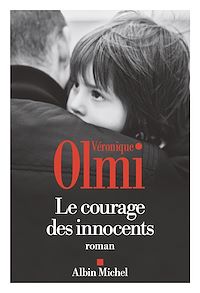 Téléchargez le livre :  Le Courage des innocents