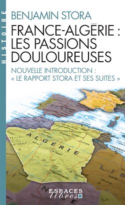 Télécharger le livre :  France-Algérie, les passions douloureuses