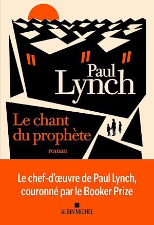 Le Chant du prophète | Lynch, Paul. Auteur