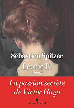Léonie B. | Spitzer, Sébastien (1970-....). Auteur