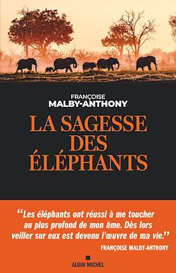 Télécharger le livre :  La Sagesse des éléphants