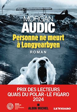 Télécharger le livre :  Personne ne meurt à Longyearbyen