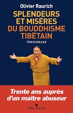 Télécharger le livre :  Splendeurs et misères du bouddhisme tibétain