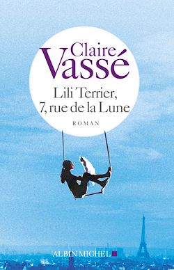 Télécharger le livre :  Lili Terrier, 7, rue de la Lune