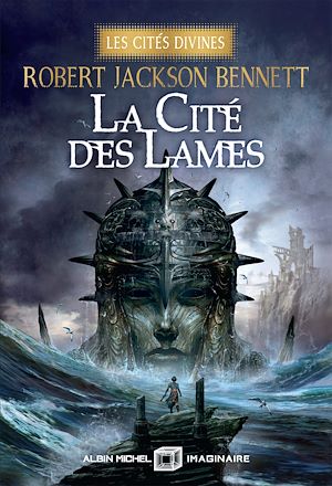 La Cité des lames - Les Cités divines - tome 2