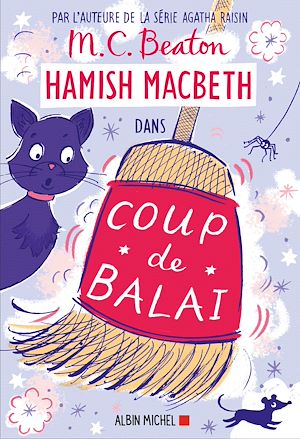 Téléchargez le livre :  Hamish Macbeth 22 - Coup de balai