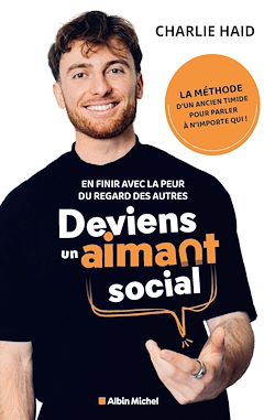 Télécharger le livre :  Deviens un aimant social