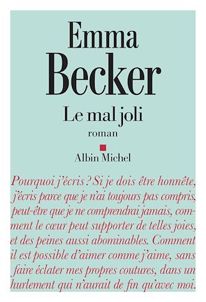 Le Mal joli | Becker, Emma (1988-....). Auteur