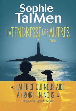La tendresse des autres | Tal Men, Sophie. Auteur