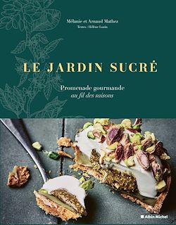 Télécharger le livre :  Le Jardin sucré