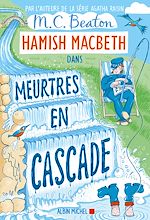 Télécharger le livre :  Hamish Macbeth 27 - Meurtres en cascade