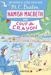 Téléchargez le livre :  Hamish Macbeth 28 - Coup de crayon