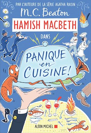 Téléchargez le livre :  Hamish Macbeth 29 - Panique en cuisine !
