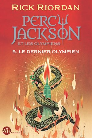 Percy Jackson et les Olympiens - tome 5 - Le Dernier Olympien | Riordan, Rick. Auteur