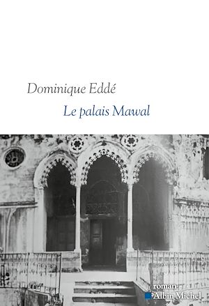 Le Palais Mawal | Eddé, Dominique