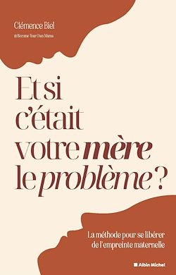 Télécharger le livre :  Et si c'était votre mère le problème ?