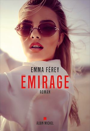Emirage | Férey, Emma. Auteur