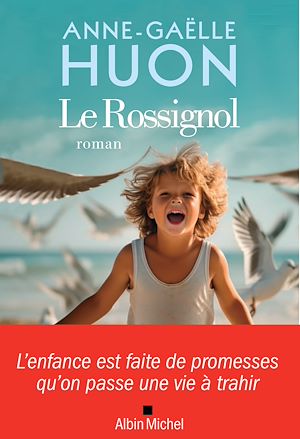 Le Rossignol | Huon, Anne-Gaëlle. Auteur