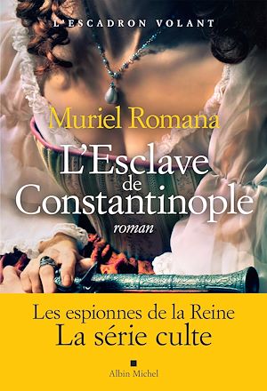 Téléchargez le livre :  L'Escadron volant - tome 3 - L'Esclave de Constantinople