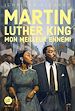 Télécharger le livre :  Martin Luther King, mon meilleur ennemi