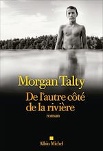 Télécharger le livre :  De l'autre côté de la rivière