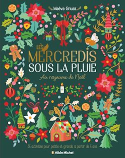 Télécharger le livre :  Les Mercredis sous la pluie - Au royaume de Noël