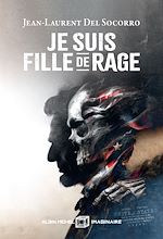 Télécharger le livre :  Je suis fille de rage